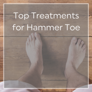 Hammer Toe Treatments